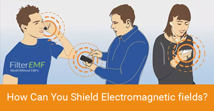 Shield Electromagnetic fields